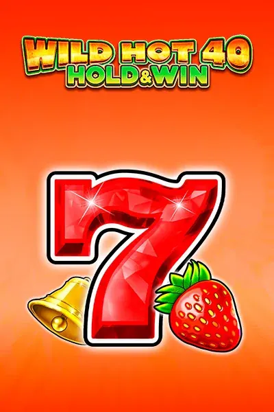 Wild Hot 40 Hold&Win chez Spins House Casino